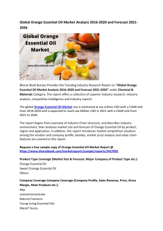 Global Orange Essential Oil Market Analysis 2016-2020 and Forecast 2021-2026