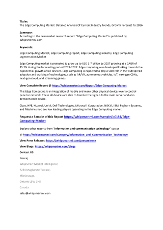 The Edge Computing Market Detailed Analysis Of Current Industry Trends