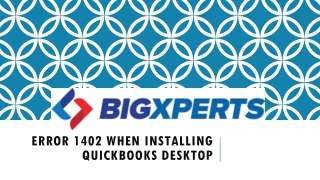 Error 1402 When Installing QuickBooks Desktop