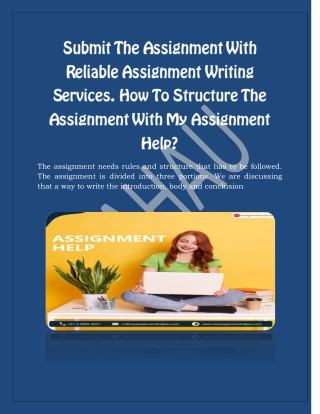 Submit The Assignment With Reliable Assignment Writing Services. How To Structure The Assignment With My Assignment Help