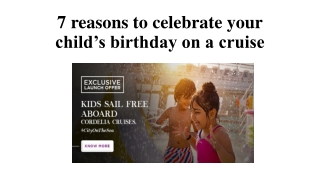 7 reasons to celebrate your child’s birthday on a cruise
