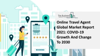 Online Travel Agent Market Industry Outlook, Opportunities in Market And Expansi