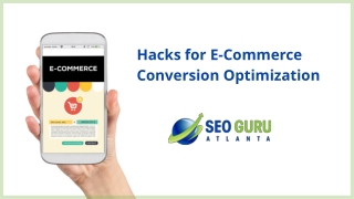 Hacks for Ecommerce Conversion Optimization - SEOGuruAtlanta