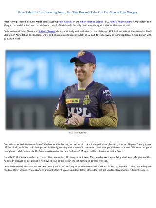 Have Talent In Our Dressing Room, But That Doesn't Take You Far, Shares Eoin Morgan