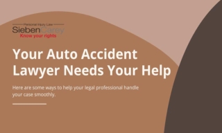 Your Auto Accident Lawyer Needs Your Help