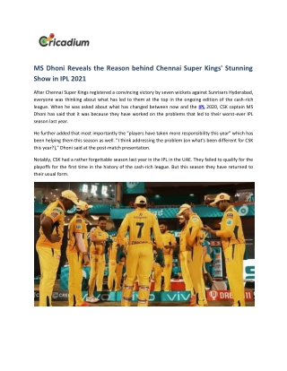 MS Dhoni Reveals the Reason behind Chennai Super Kings' Stunning Show in IPL 2021  (1)