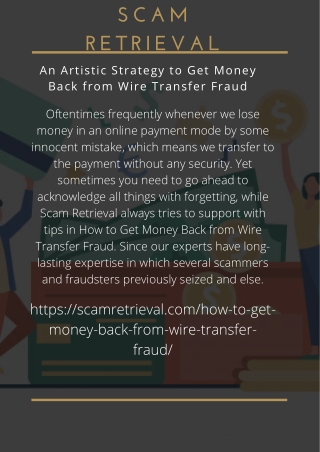 An Artistic Strategy to Get Money Back from Wire Transfer Fraud