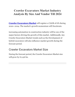 Crawler Excavators Market Industry Analysis By Size And Vendor Till 2024