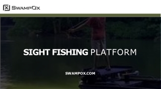 Buy the best Sight Fishing Platform from Swampox for a better fishing experience
