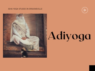 Learn About Isha Yoga Programs At Adiyoga Studio