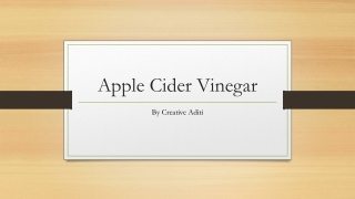 Benefits of Apple Cider Vinegar