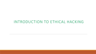 Introduction to Ethical Hacking