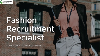 Fashion Recruitment Specialist