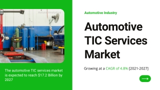 Automotive TIC Services Market 2021 report explores the future trends