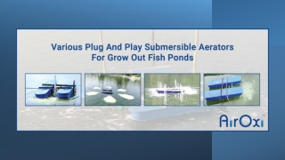 Various Plug And Play Submersible Aerators For Grow Out Fish Ponds-AirOxi Tubes