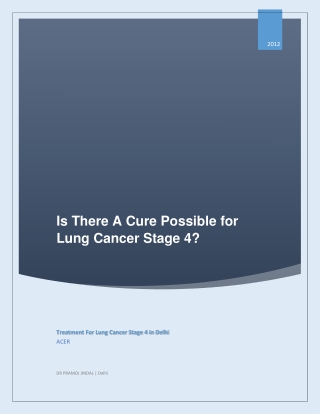 Best Treatment for Lung Cancer Stage 4 in Delhi