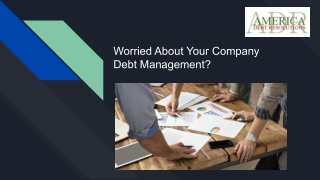 _Worried About Your Company Debt Management_