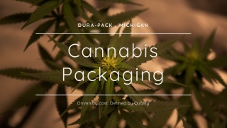 Cannabis Packaging with Automation | Dura-Pack