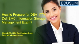 How to Prepare for DEA-1TT4 Dell EMC Information Storage Management Exam?