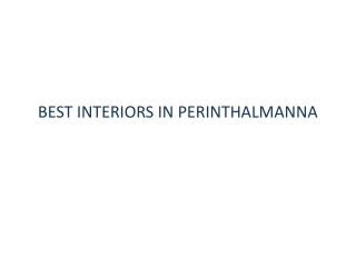 BEST INTERIORS IN PERINTHALMANNA