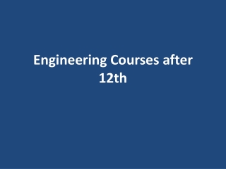 Engineering Courses after 12th