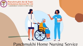 Choose the Reliable Home Nursing Service in Hazaribagh from Panchmukhi