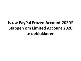 Is uw PayPal Frozen Account 2020? Stappen om Limited Account 2020 te deblokkeren