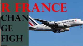 Air france change flight and fees