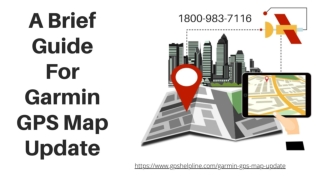 Garmin GPS Map Update Tips & Tricks 1-8009837116 Garmin GPS Not Working?