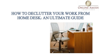 HOW TO DECLUTTER YOUR WORK FROM HOME DESK AN ULTIMATE GUIDE