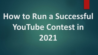 How to Run a Successful YouTube Contest  (2021)