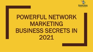 POWERFUL NETWORK MARKETING BUSINESS SECRETS IN 2021