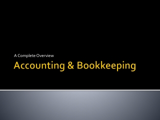 Accounting & Bookkeeping Overview| Online Bookkeeping Services