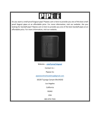 Smell proof dugout Pipeee.com