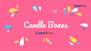 Get Boxes For Candles Wholesale With Very Fine Quality