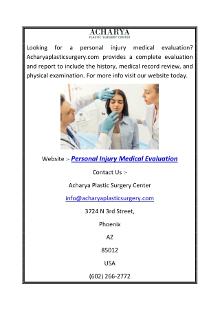 Personal Injury Medical Evaluation | Acharyaplasticsurgery.com