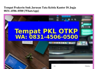 Tempat Prakerin Smk Jurusan Tata Kelola Kantor Di Jogja 08ᣮI·Ꮞ50Ꮾ·0500(whatsApp)