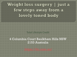 Weight loss surgery | just a few steps away from a lovely toned body