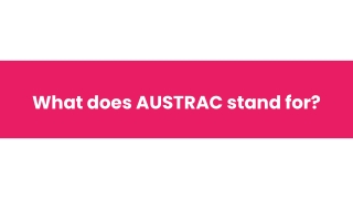 What does AUSTRAC stand for_