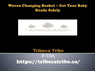 Woven Changing Basket – Get Your Baby Ready Safely