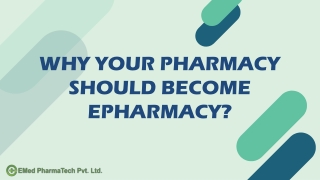 WHY YOUR PHARMACY SHOULD BECOME EPHARMACY