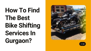 How To Find The Best Bike Shifting Services In Gurgaon