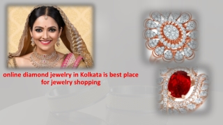 online diamond jewelry in Kolkata is best place for jewelry shopping