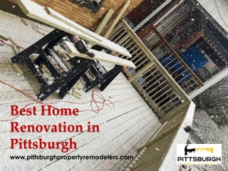 Hire Best Home Renovation in Pittsburgh - www.pittsburghpropertyremodelers.com