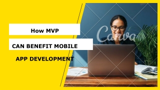 How MVP Can Benefit Mobile App Development?