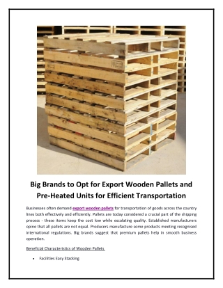 Big Brands to Opt for Export Wooden Pallets and Pre-Heated Units for Efficient Transportation