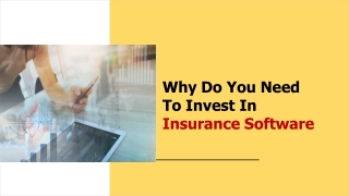 3 Reasons You May Need Insurance Software