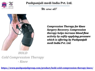 Knee Cold Compression Therapy | Pushpanjali medi India Pvt Ltd