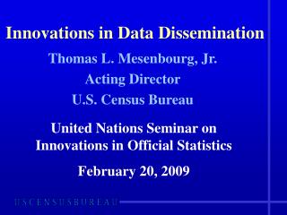 Innovations in Data Dissemination