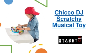 Chicco DJ Scratchy Musical Toy